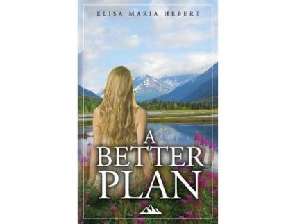 Livro A Better Plan de Elisa Maria Hebert ( Inglês )