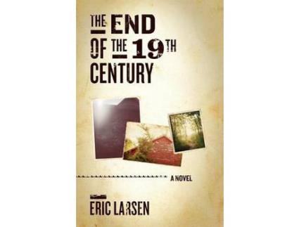 Livro The End Of The 19Th Century de Eric Larsen ( Inglês )