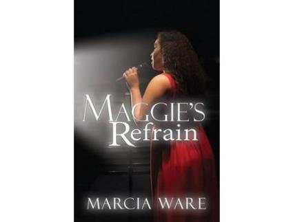 Livro Maggie'S Refrain de Marcia Ware ( Inglês )