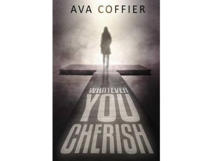 Livro Whatever You Cherish de Ava Coffier ( Inglês )