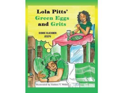 Livro Lola Pitts' Green Eggs And Grits de Sabien T Willis ( Inglês )