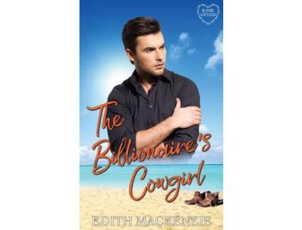 Livro The Billionaire'S Cowgirl de Edith MacKenzie ( Inglês )