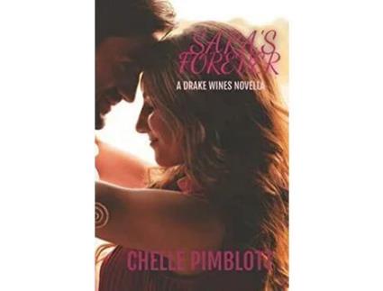 Livro Sara'S Forever (Drake Wines Book .3.5. de Chelle Pimblott ( Inglês )