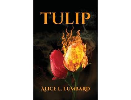 Livro Tulip de Alice L. Lumbard ( Inglês )