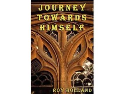 Livro Journey Towards Himself de Roy Holland ( Inglês )