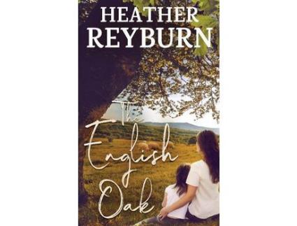 Livro The English Oak de Heather Reyburn ( Inglês )