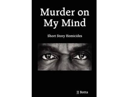 Livro Murder On My Mind de JJ Botta ( Inglês )