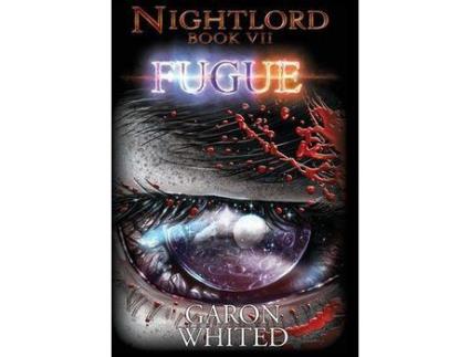 Livro Nightlord: Fugue de Garon Whited ( Inglês )