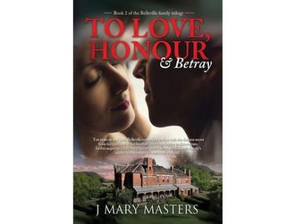 Livro To Love, Honour &Amp; Betray de J Mary Masters ( Inglês )