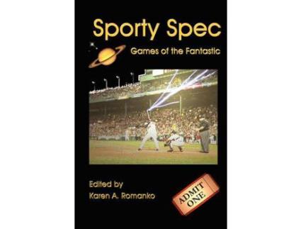 Livro Sporty Spec: Games Of The Fantastic de Karen Romanko ( Inglês )