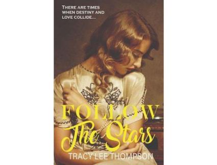 Livro Follow The Stars (Large Print) de Tracy Lee Thompson ( Inglês )