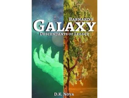 Livro Barnard'S Galaxy: Descendants Of Legacy de D.K. Nova ( Inglês )