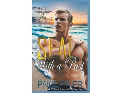 Livro Seal With A Past de Paige Tyler ( Inglês )