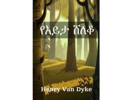 Livro ???? ???: The Valley Of Vision, Amharic Edition de Henry Van Dyke ( Inglês )