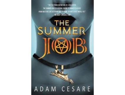 Livro The Summer Job: A Satanic Thriller de Adam Cesare ( Inglês )