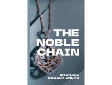 Livro The Noble Chain de Michael Bassey Eneyo ( Inglês )