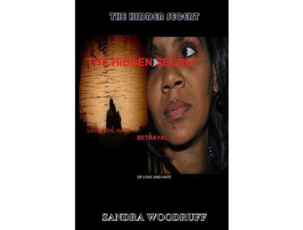 Livro The Hidden Secret de SANDRA WOODRUFF ( Inglês )