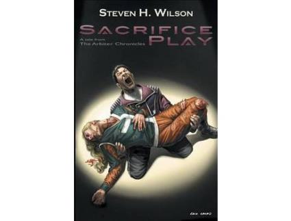 Livro Sacrifice Play: A Tale From The Arbiter Chronicles de Steven H Wilson ( Inglês )