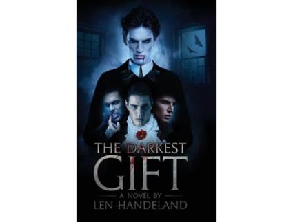 Livro The Darkest Gift de Len Handeland ( Inglês )
