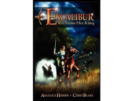 Livro Excalibur Reclaims Her King de Angelica Harris ( Inglês )
