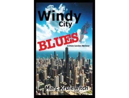 Livro Windy City Blues de Marc Krulewitch ( Inglês )