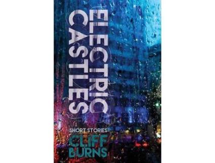 Livro Electric Castles: A Book Of Urban Legends de Cliff Burns ( Inglês )