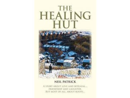 Livro The Healing Hut de Neil Patrick ( Inglês )