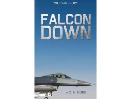 Livro Falcon Down de C. H. Cobb ( Inglês )