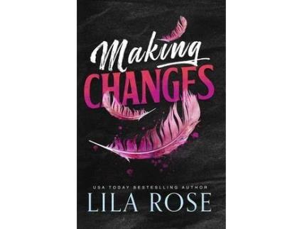 Livro Making Changes de Lila Rose ( Inglês )