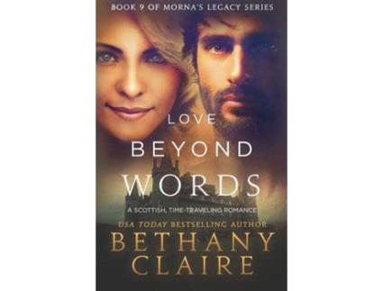 Livro Love Beyond Words: A Scottish, Time Travel Romance de Bethany Claire ( Inglês )