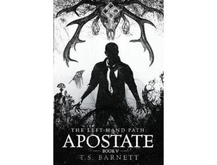 Livro The Left-Hand Path: Apostate de T.S. Barnett ( Inglês )