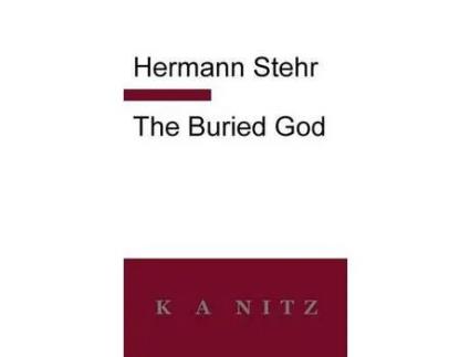 Livro The Buried God de Hermann Stehr ( Inglês )