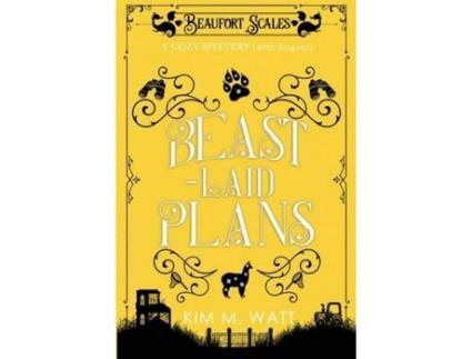 Livro Beast-Laid Plans - A Cozy Mystery (With Dragons) de Kim Watt ( Inglês )