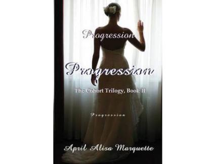 Livro Progression de April Alisa Marquette ( Inglês )