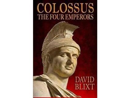 Livro Colossus: The Four Emperors de David Blixt ( Inglês )