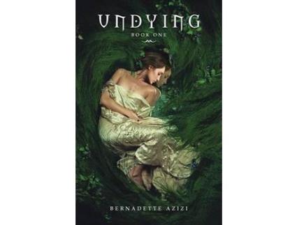 Livro Undying de Bernadette Azizi ( Inglês )