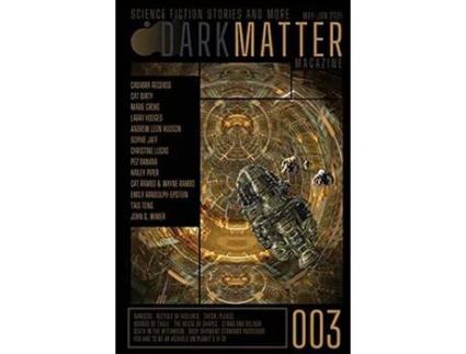 Livro Dark Matter Magazine Issue 003 de Rob Carroll ( Inglês )