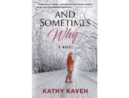Livro And Sometimes Why: An Iranian Girl'S Coming Of Age Post Revolution And Exile de Kathy Kaveh ( Inglês )