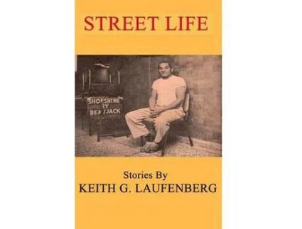 Livro Streetlife de Keith G. Laufenberg Laufenberg ( Inglês )