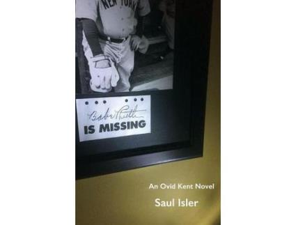 Livro Babe Ruth Is Missing: An Ovid Kent Novel de Saul Isler ( Inglês )