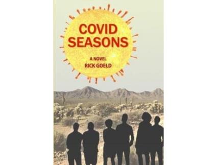 Livro Covid Seasons de Rick Goeld ( Inglês )