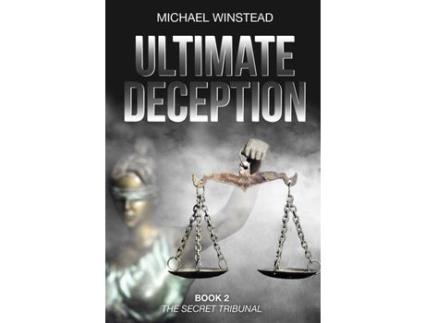Livro Ultimate Deception: The Secret Tribunal de Michael Winstead ( Inglês )