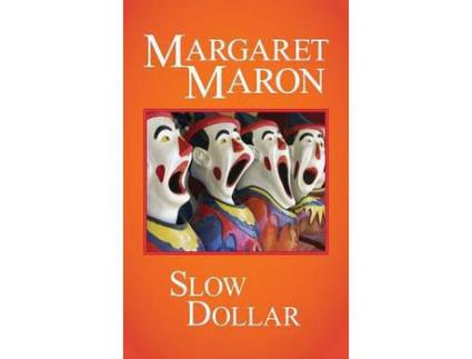 Livro Slow Dollar de Margaret Maron ( Inglês )