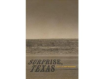 Livro Surprise, Texas de Andy Wilkinson ( Inglês )