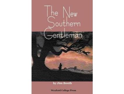 Livro The New Southern Gentleman de Jim Booth ( Inglês )