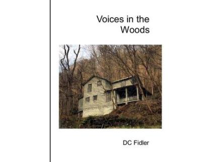 Livro Voices In The Woods de DC Fidler ( Inglês )