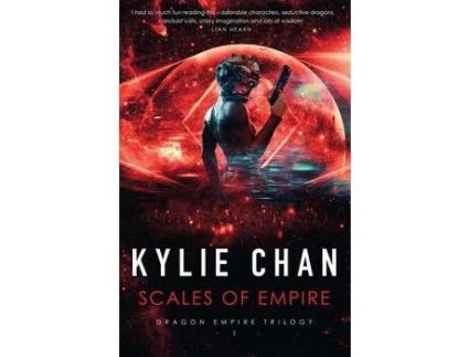 Livro Scales Of Empire de Kylie Chan ( Inglês )