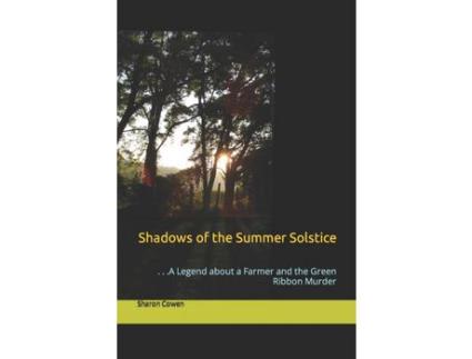 Livro Shadows Of The Summer Solstice: . . .A Legend About A Farmer And The Green Ribbon Murder de Darci Leigh ( Inglês )