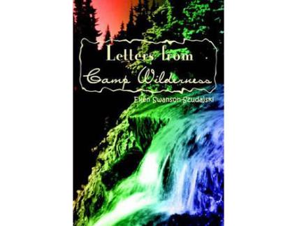 Livro Letters From Camp Wilderness de Ellen Swanson-Szudajski ( Inglês )