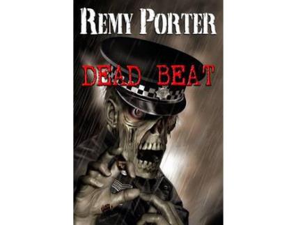 Livro Dead Beat de Remy Porter ( Inglês )